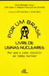 Por um Brasil Livre de Usinas Nucleares