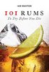 101 Rums to Try Before You Die (English Edition)