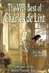 The Very Best of Charles de Lint