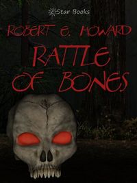 Rattle of Bones (Soloman Kane) (English Edition)