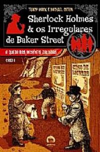 Sherlock Holmes e os Irregulares de Baker Street