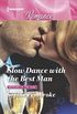 Slow Dance with the Best Man (Wedding of the Year Book 4552) (English Edition)