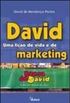David, Uma Lição de Vida e de Marketing