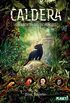 Caldera 1: Die Wchter des Dschungels (German Edition)