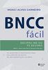 BNCC fcil: Decifra-me ou te devoro - BNCC, novo normal e ensino hbrido