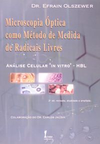 Microscopia tica Como Mtodos de Medida de Radicais Livres. Anlise Celular "In Vivo". HLB