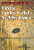 Direito, Justia Social e Neoliberalismo