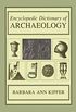 Encyclopedic Dictionary of Archaeology (English Edition)