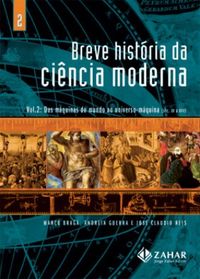 Breve Histria da Cincia Moderna, vol.2