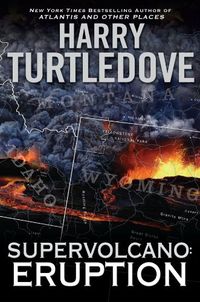 Supervolcano: Eruption (English Edition)