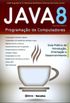 Java 8 - Programao de Computadores
