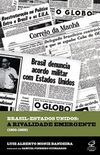 Brasil-Estados Unidos: A rivalidade emergente (1950-1988)
