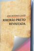 Ribeiro Preto Revisitada