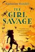 The Girl Savage (English Edition)