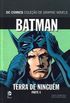 Batman: Terra de Ningum - Parte 04