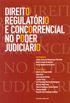 Direito Regulatrio e Concorrencial no Poder Judicirio