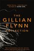 The Gillian Flynn Collection: Sharp Objects, Dark Places, Gone Girl (English Edition)