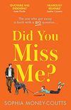 Did You Miss Me?: The laugh-out-loud funny rom-com of summer 2021 about the one who got away (English Edition)