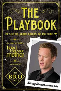 The Playbook: Suit up. Score chicks. Be awesome. (English Edition)