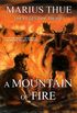 A MOUNTAIN OF FIRE (THE LEGEND OF THOKE Book 1) (English Edition)