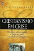 Cristianismo em crise