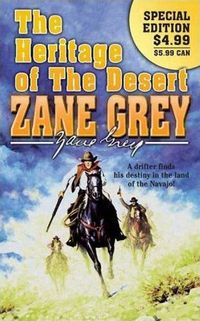 The Heritage of the Desert (English Edition)