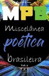 MPB: Miscelnea Potica Brasileira - Volume 2
