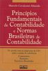 Princpios fundamentais de contabilidade e normas brasileiras de contabilidade