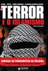 O Terror e o Islamismo