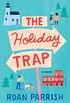The Holiday Trap