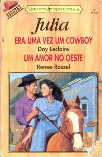 Era uma vez um cowboy & Amor no Oeste