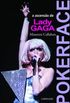 Poker Face - A ascenso de Lady Gaga