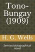 Tono-Bungay (1909): Semiautobiographical novel