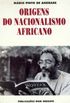 Origens do nacionalismo africano