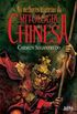 As Melhores Histrias da Mitologia Chinesa