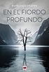 En el fiordo profundo: Escucha el silencio del fiordo (MAEVA noir) (Spanish Edition)