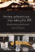 Artes plsticas no sculo XX