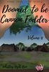 Doomed To Be Cannon Fodder: Book 4