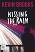 Kissing the Rain: Roman (German Edition)