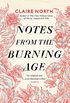 Notes from the Burning Age (English Edition)