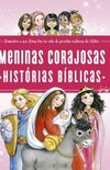 Meninas Corajosas - Histrias Bblicas