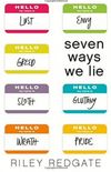 Seven Ways We Lie