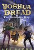 Joshua Dread: The Dominion Key (English Edition)