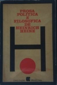 Prosa Poltica e Filosfica de Heinrich Heine