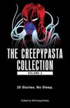 The Creepypasta Collection, Volume 2