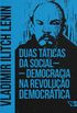 Duas tticas da social-democracia na revoluo democrtica