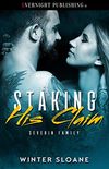 Staking His Claim (Severin Family Book 1) (English Edition)