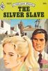 The Silver Slave