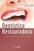 Dentstica Restauradora - Do Planejamento  Execuo
