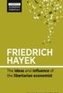 Friedrich Hayek: The ideas and influence of the libertarian economist (Harriman Economics Essentials) (English Edition)
